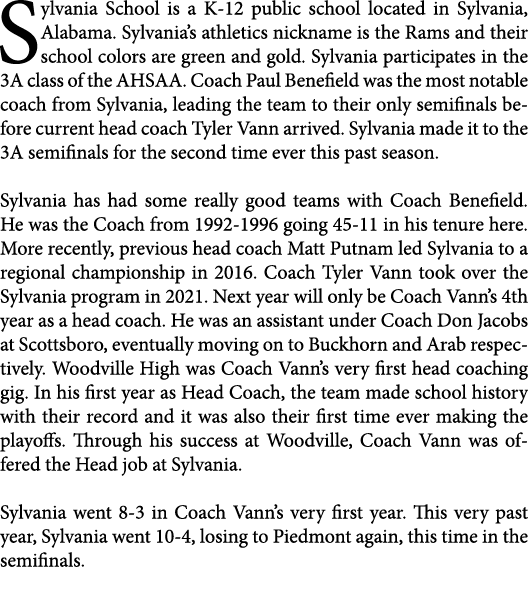 Sylvania School is a K-12 public school located in Sylvania, Alabama. Sylvania’s athletics nickname is the Rams and t...
