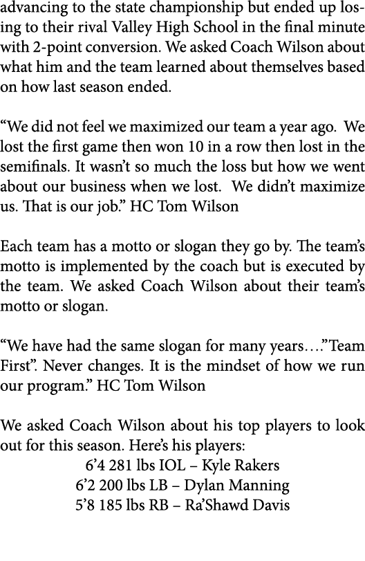 advancing to the state championship but ended up losing to their rival Valley High School in the final minute with 2-...