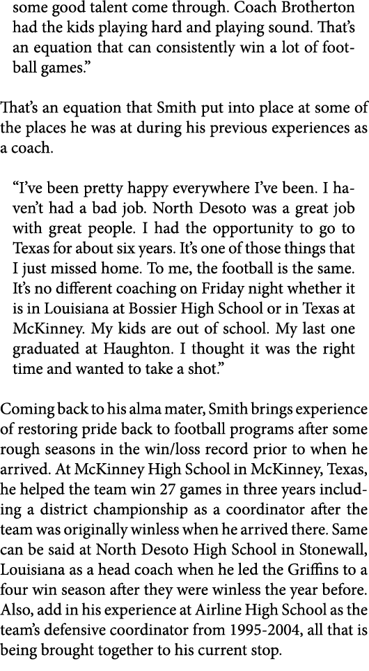 some good talent come through. Coach Brotherton had the kids playing hard and playing sound. That’s an equation that ...