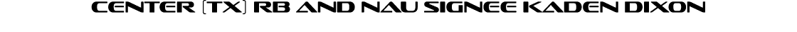 Center (TX) RB and NAU Signee Kaden Dixon