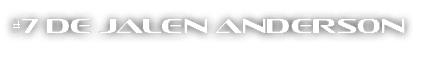 #7 DE Jalen Anderson
