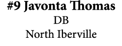 #9 Javonta Thomas DB North Iberville