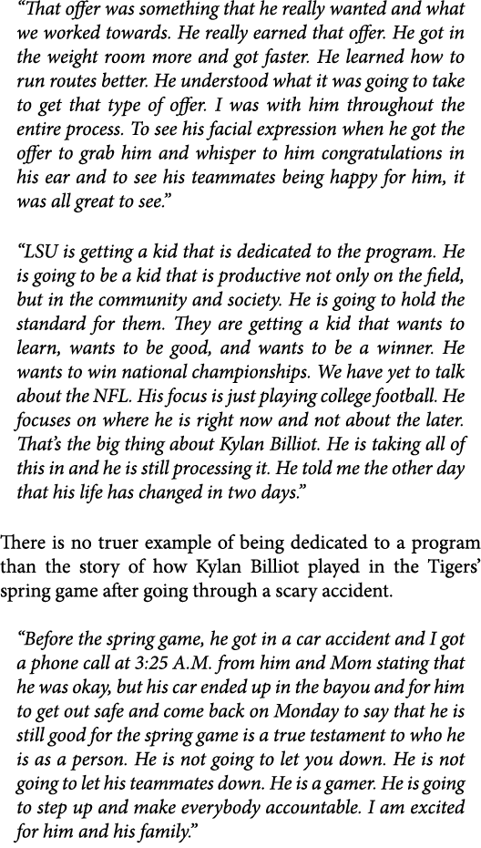 “That offer was something that he really wanted and what we worked towards. He really earned that offer. He got in th...