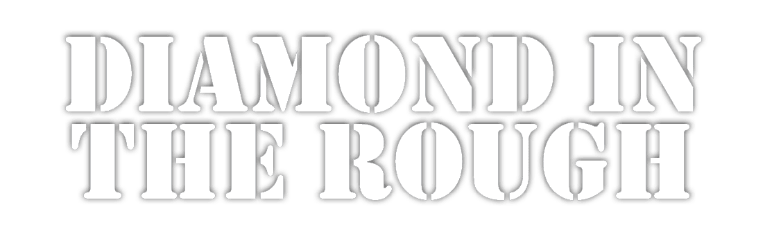 diamond in the rough