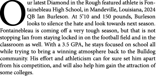 Our latest Diamond in the Rough featured athlete is Fontainebleau High School, in Mandeville, Louisiana, 2024 QB Ian ...