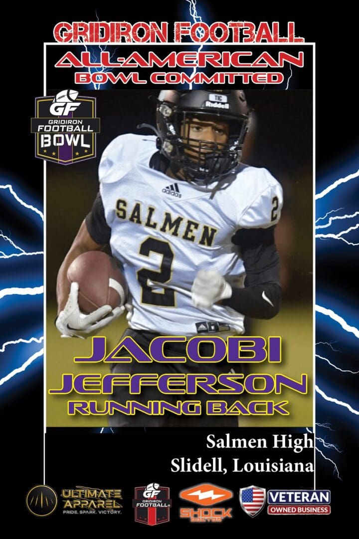 BREAKING NEWS: Salmen High School (Slidell, LA) RB Jacobi Jefferson Commits To The Gridiron Football All-American Bowl Game