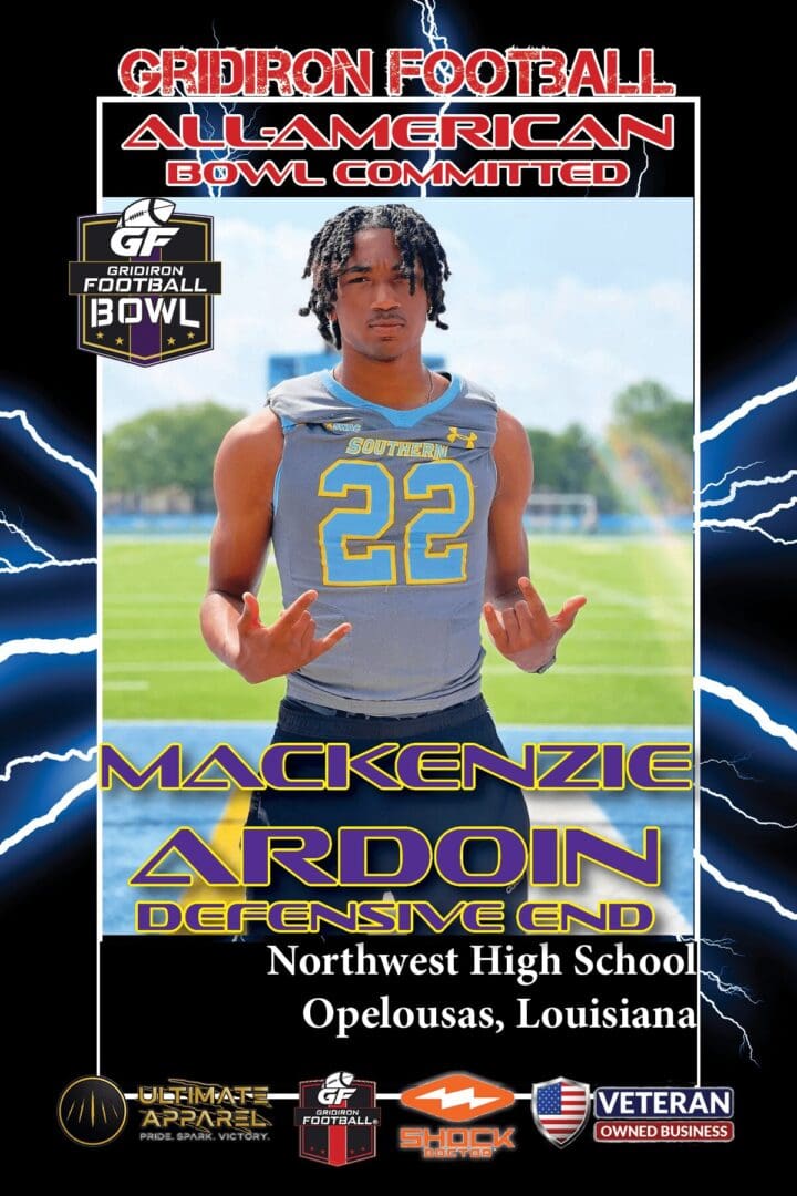 BREAKING NEWS: Northwest High School (Opelousas, LA) DE/OLB Mackenzie Ardoin Commits To The Gridiron Football All-American Bowl Game