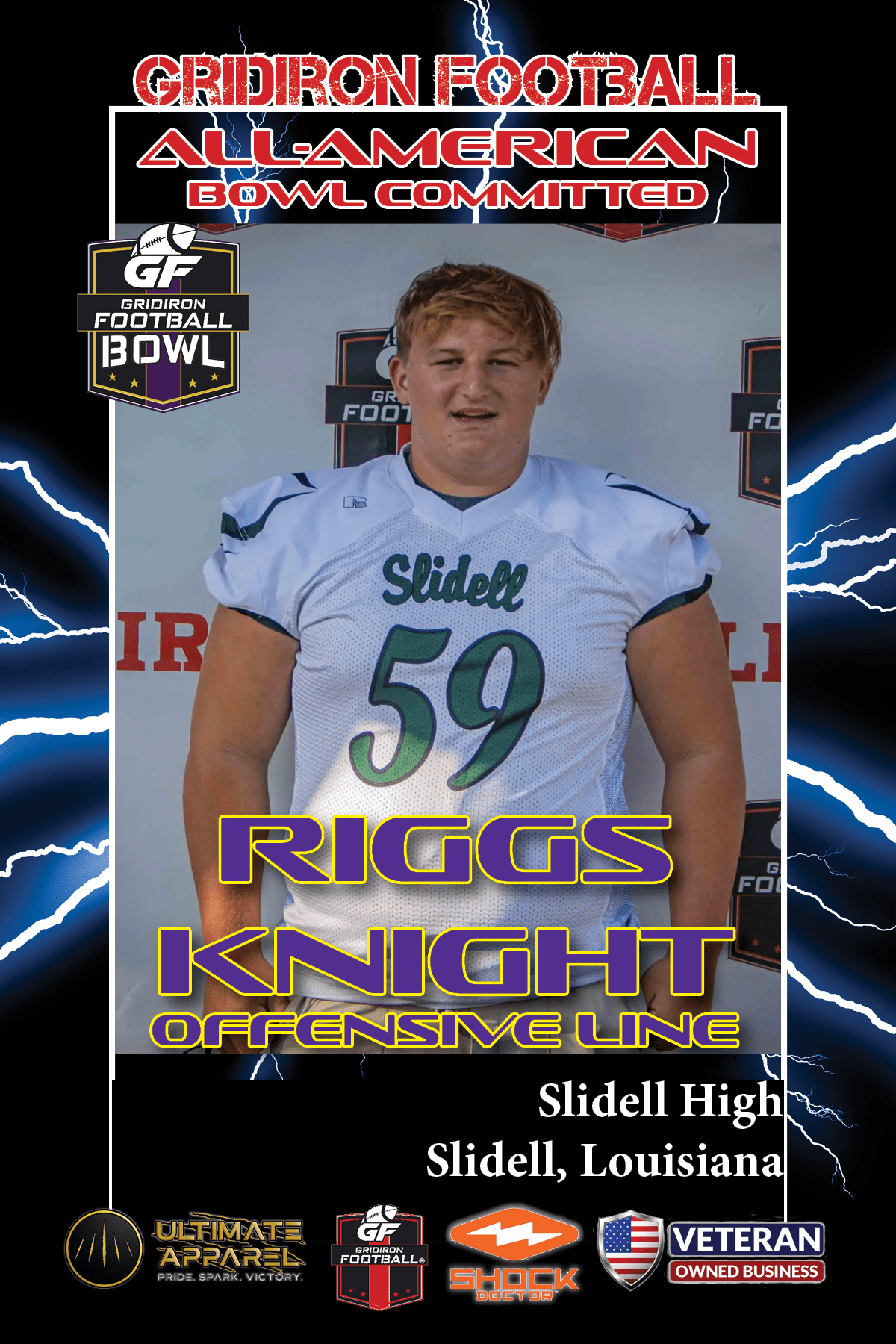 BREAKING NEWS: Slidell High School (Slidell, LA) OL Riggs Knight Commits To The Gridiron Football All-American Bowl Game