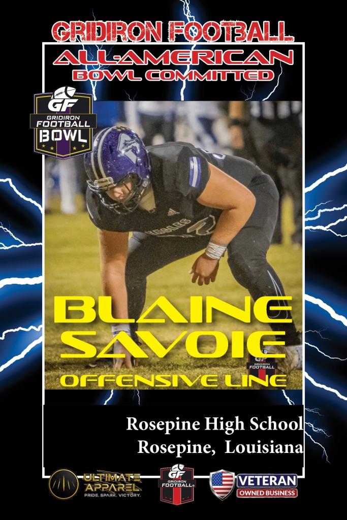 BREAKING NEWS: Rosepine High School (LA) Offensive Lineman Blaine Savoie Commits To The 2023 GF All-American Bowl Game