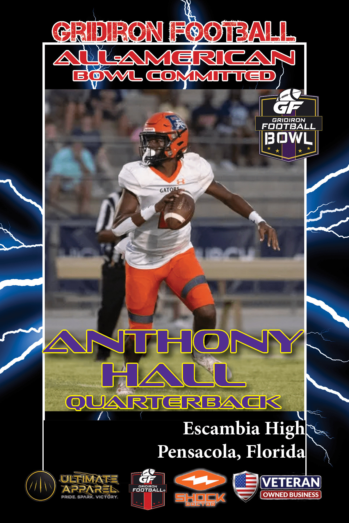 BREAKING NEWS: Escambia High School (Pensacola, FL) QB Anthony Hall Commits To The Gridiron Football All-American Bowl Game
