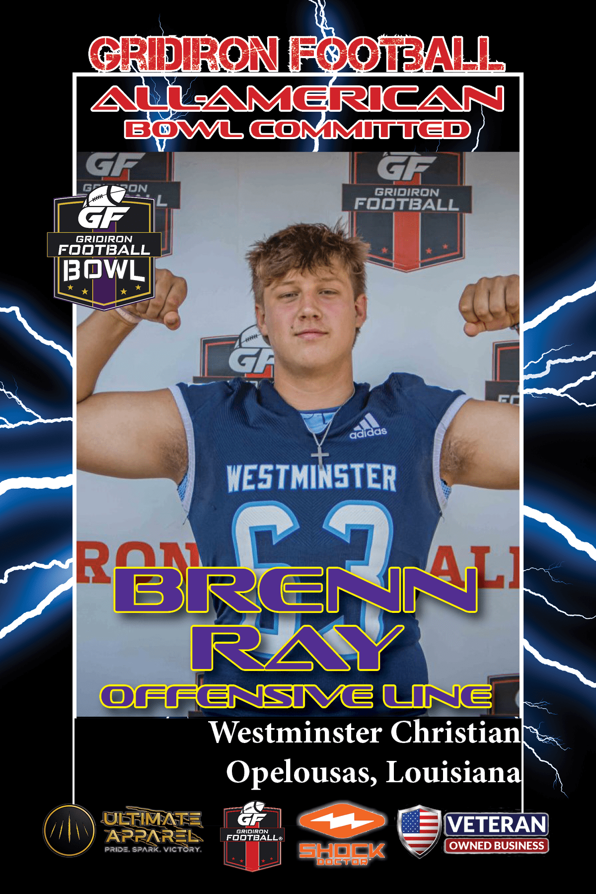 BREAKING NEWS: Westminister Christian Academy (Opelousas) OL Brenn Ray commits to  Gridiron Football All-American Bowl
