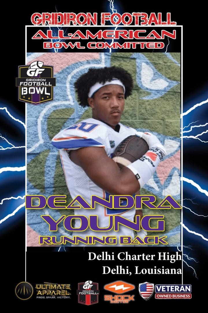 BREAKING NEWS: Delhi Charter (Delhi, LA) RB Deandra Young Commits To The Gridiron Football All-American Bowl Game