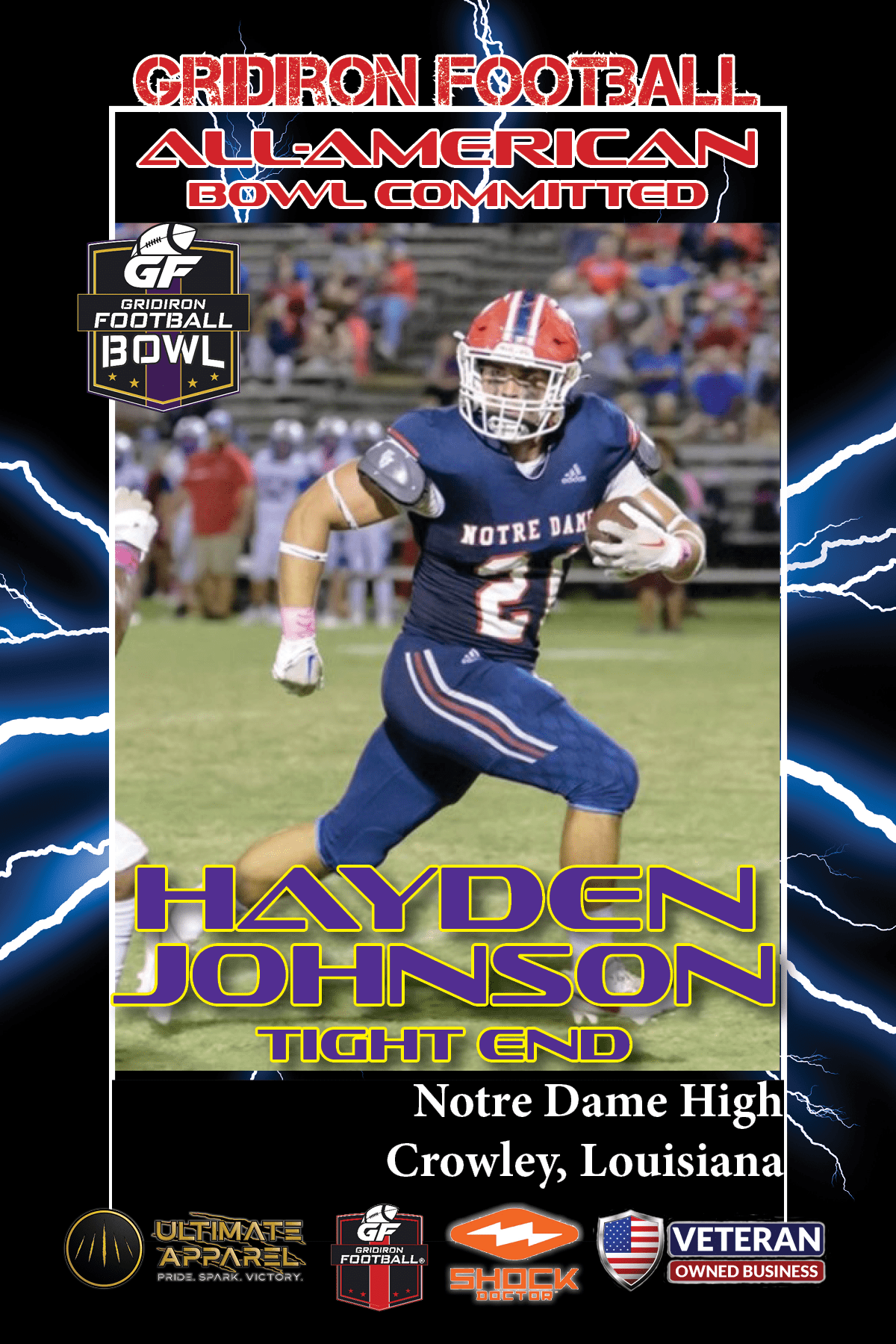 BREAKING NEWS: Notre Dame High School (Crowley, LA) TE Hayden Johnson Commits To The Gridiron Football All-American Bowl Game