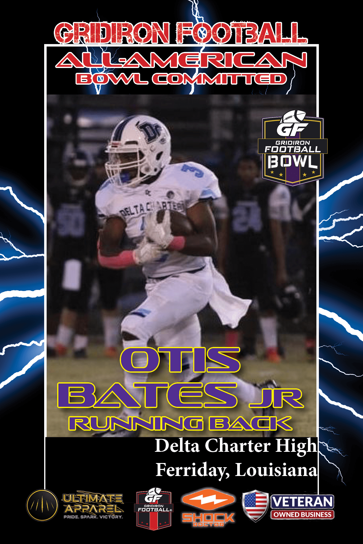 BREAKING NEWS: Delta Charter High School (Ferriday, LA) RB Otis Bates Jr. Commits To The Gridiron Football All-American Bowl Game