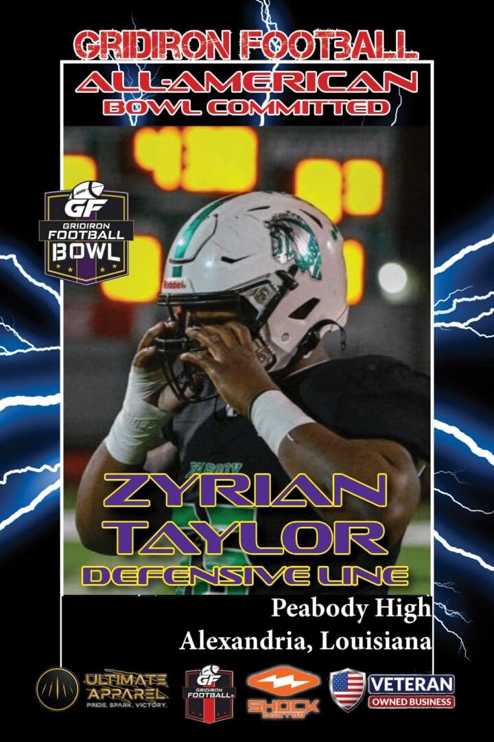 BREAKING NEWS: Peabody High School (Alexandria, La.) DL Zyrian Taylor commits to 2023 Gridiron Football All-American Bowl