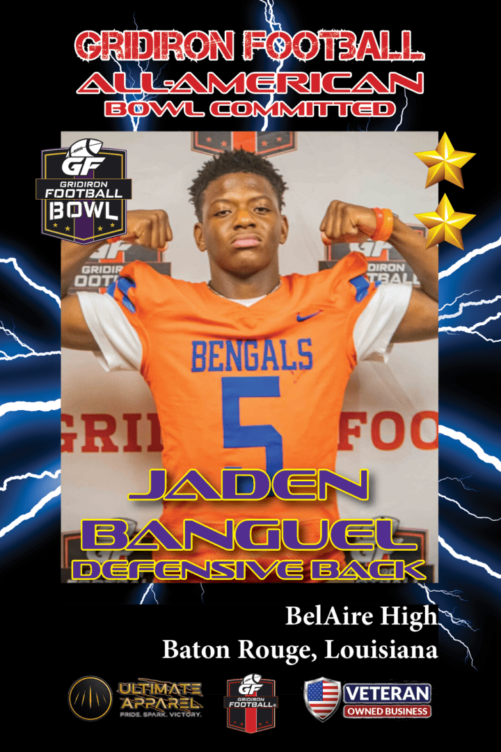 BREAKING NEWS: Belaire High School (Baton Rouge, LA) ATH Jaden Banguel Commits to Gridiron Football All-American Bowl Game