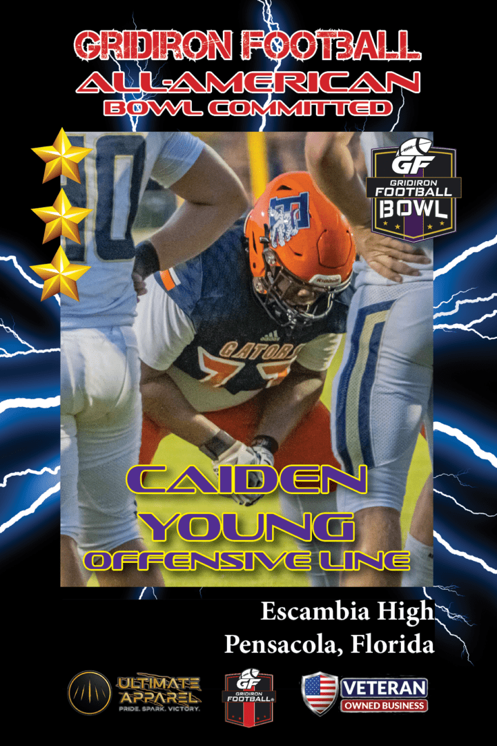 BREAKING NEWS: Escambia High School (Pensacola, FL) OL Caiden Young Commits to the Gridiron Football All-American Bowl Game